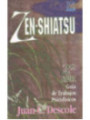 Zen-Shiatsu. Leitfaden für die psychophysische Arbeit.