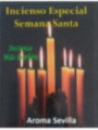 Aroma von Sevilla. Weihrauch in Grain plus Charcoal Spezielles Osterwoche.